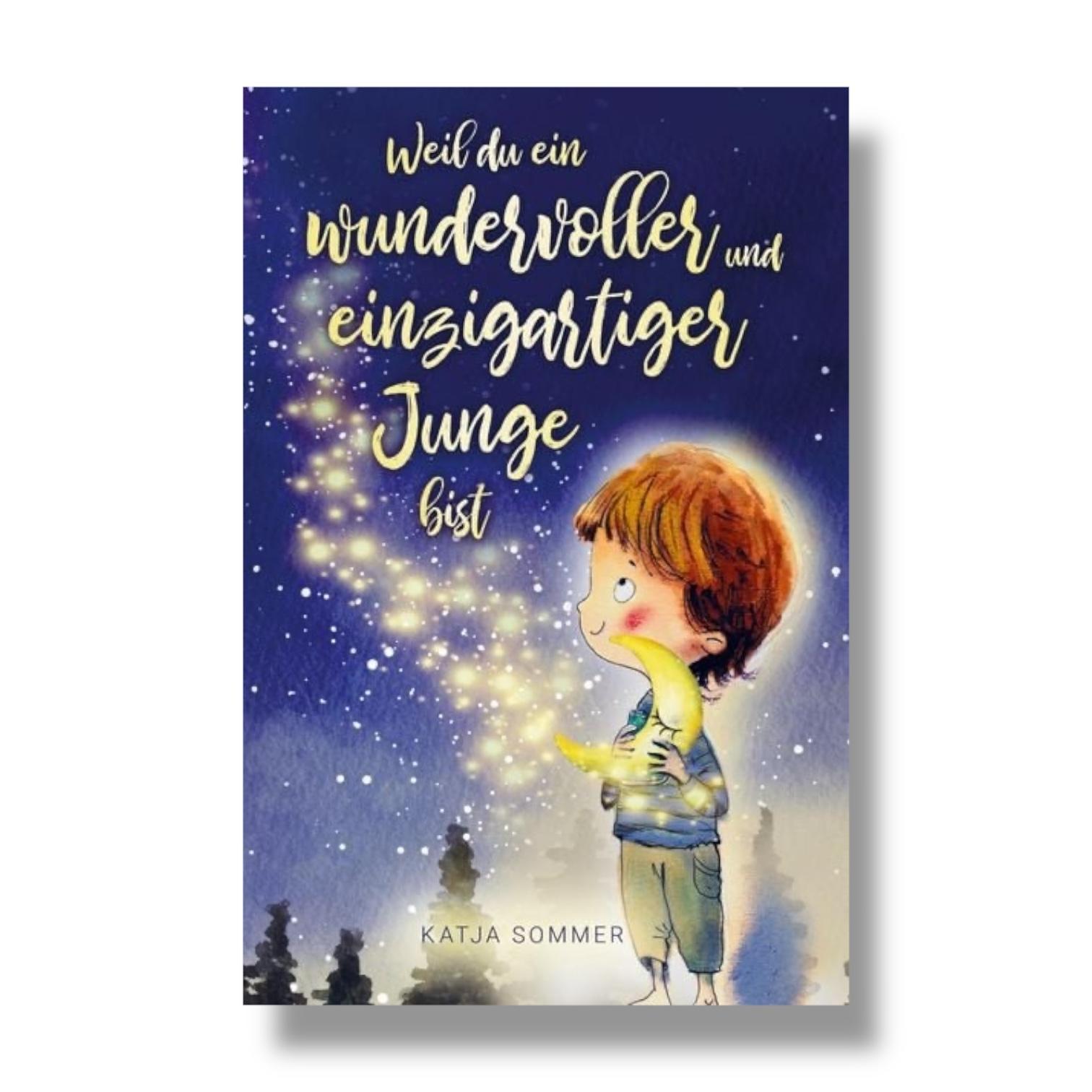 Weil du ein wundervoller und einzigartiger Junge bist
