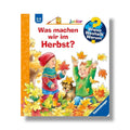 Wieso? Weshalb? Warum? junior - Was machen wir im Herbst?