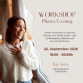 PILATES WORKSHOP | 22. September 2026