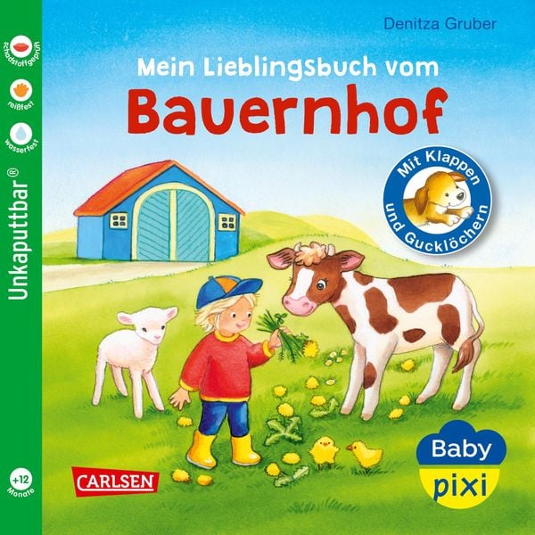 Unkaputtbar: Mein Lieblingsbuch vom Bauernhof