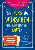 Ein Kurs im Wünschen – Deine Manifestationskarten