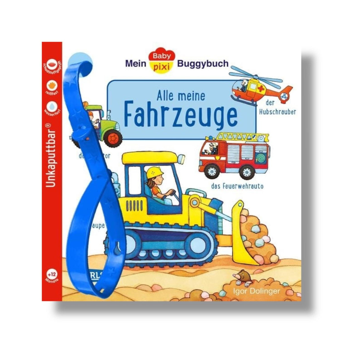 Buggybuch unkaputtbar: Alle meine Fahrzeuge