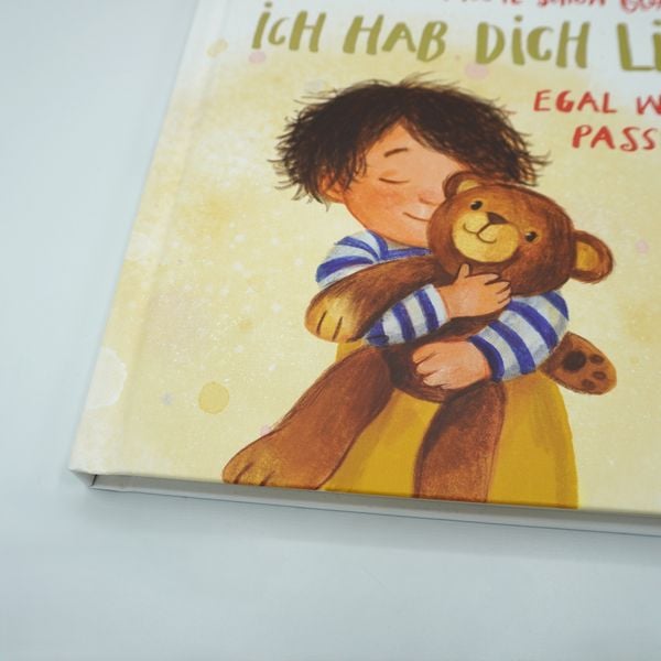 Hab ich dir heute schon gesagt? Ich hab dich lieb - Egal, was auch passiert!