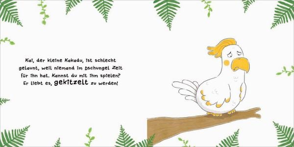 Kitzel den Kakadu- Mitmachbuch