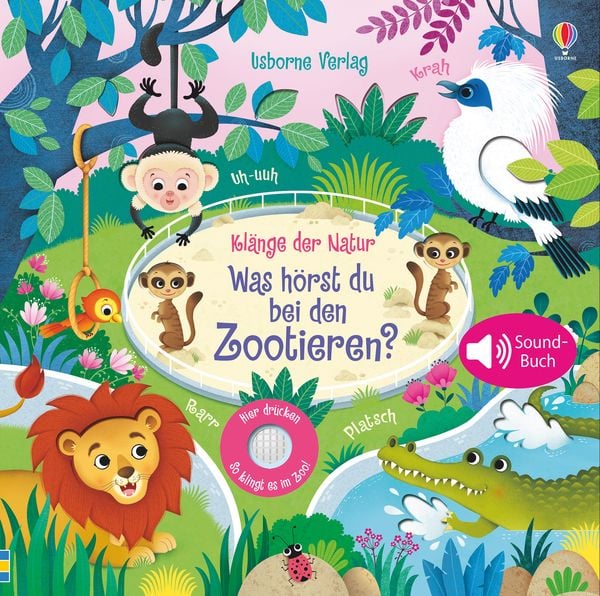 Klänge der Natur: Was hörst du bei den Zootieren