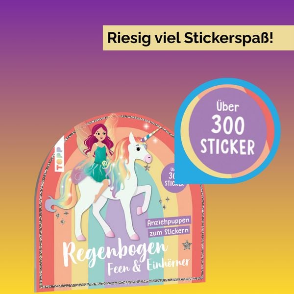 Stickerbuch: Regenbogen-Feen und Einhörner