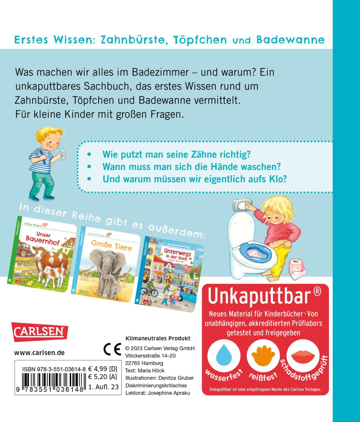 Unkaputtbar: Zahnbürste, Töpfchen und Badewanne