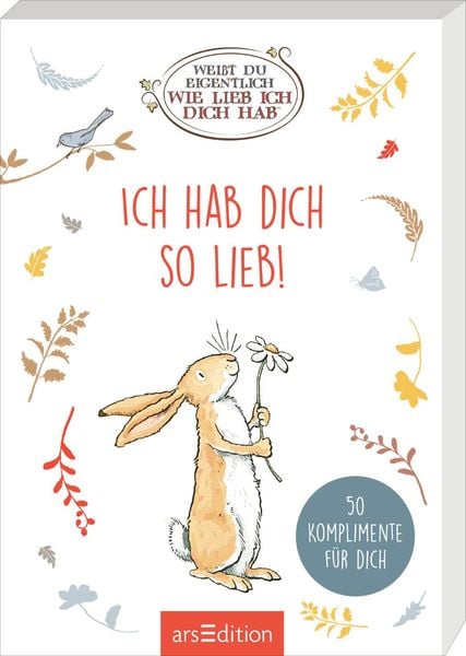 Weisst du eigentlich wie lieb ich dich hab?